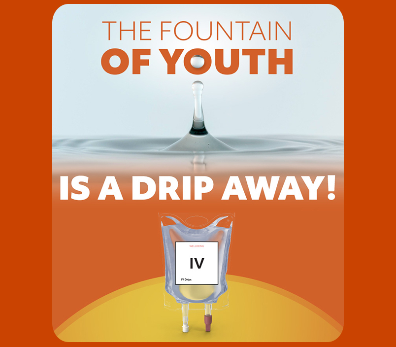 The Fountain Of Youth Is A Drip Away!